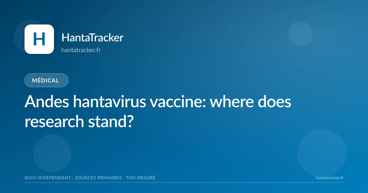 Andes hantavirus vaccine: where does research stand? — HantaTracker