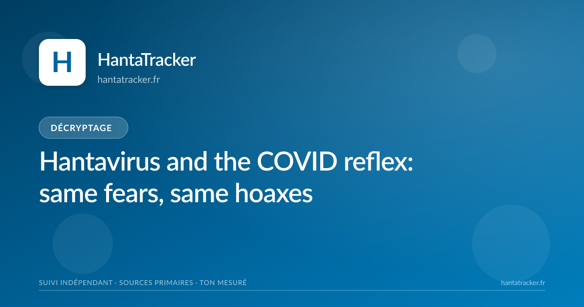 Hantavirus and the COVID reflex: same fears, same hoaxes — HantaTracker